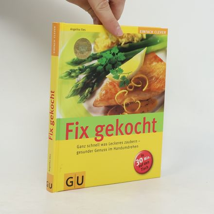 Fix gekocht