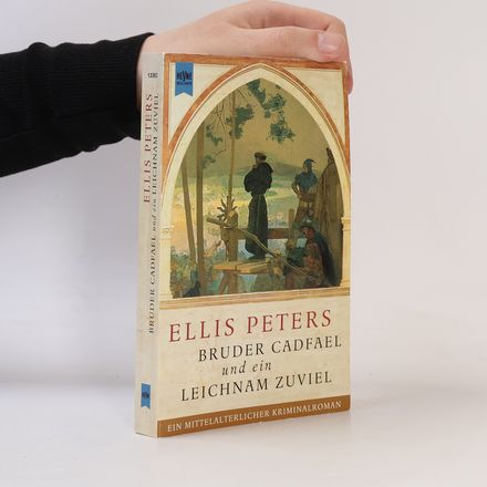 Bruder Cadfael und ein Leichnam zuviel