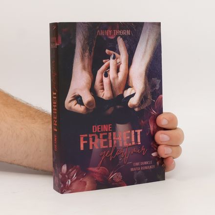 Deine Freiheit gehört mir (Band1)