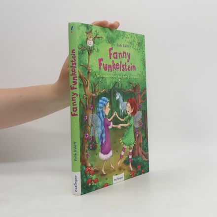 Fanny Funkelstein - Vorleseabenteuer aus dem Elfenwald