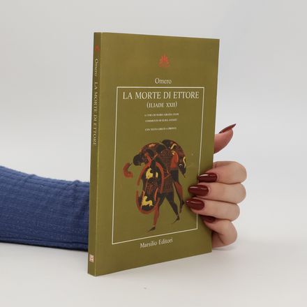 La morte di Ettore, Iliade XXII