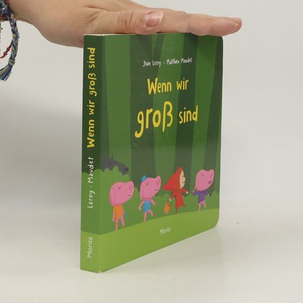Wenn wir groß sind