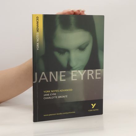Jane Eyre: York Notes Advanced