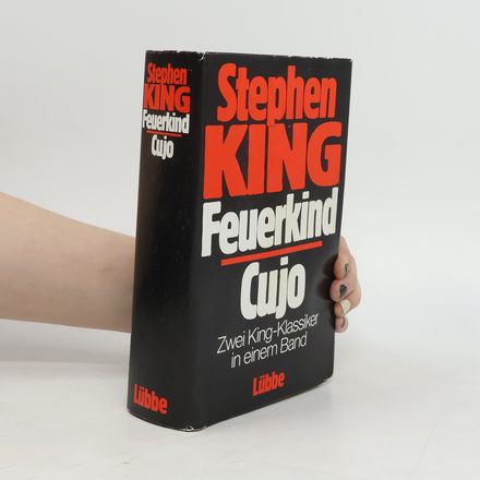 Feuerkind. Cujo