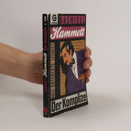 Der Komplize. Neu entdeckte Stories