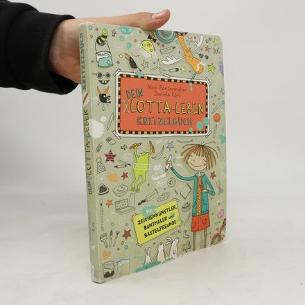 Dein Lotta-Leben. Kritzelbuch