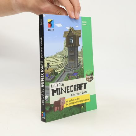 Let’s play Minecraft - dein Praxis-Guide