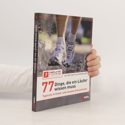 77 Dinge, die ein Läufer wissen muss
