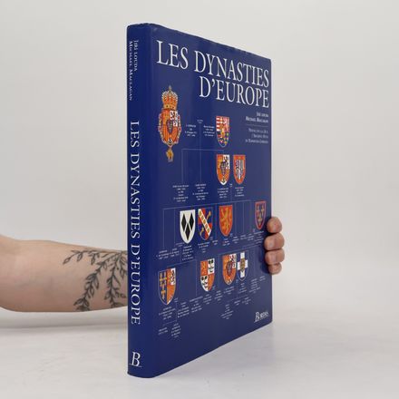 Les dynasties d'Europe