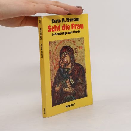 Seht die Frau
