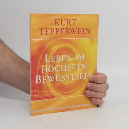 Leben im höchsten Bewusstsein