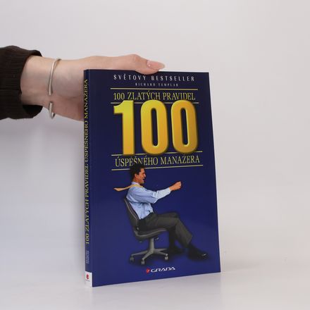 100 zlatých pravidel úspěšného manažera
