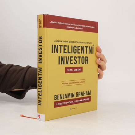 Inteligentní investor : zásadní kniha o hodnotovém investování