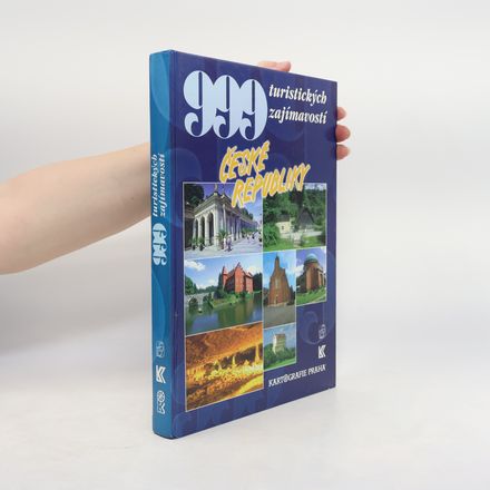 999 turistických zajímavostí České republiky