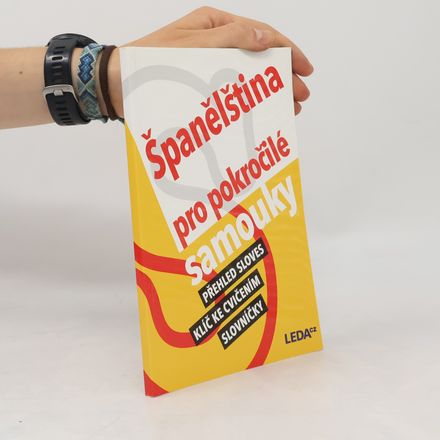 Španělština pro pokročilé samouky. Přehled, klíč, slovníčky