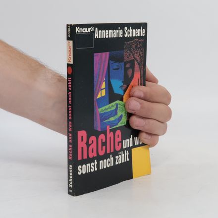 Rache und was sonst noch zählt