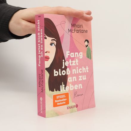 Fang jetzt bloß nicht an zu lieben
