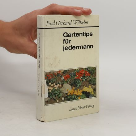 Gartentips für jedermann