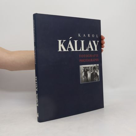 Karol Kállay : fotografie