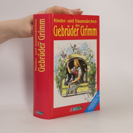 Kinder- und Hausmärchen der Gebrüder Grimm