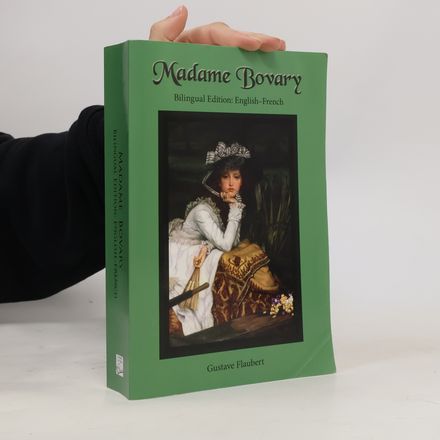 Madame Bovary (Bilingual Edition : English-French)