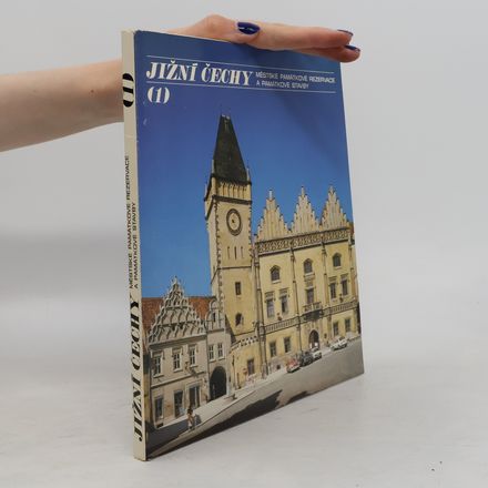 Jižní Čechy 1. Městské památkové rezervace a památkové stavby