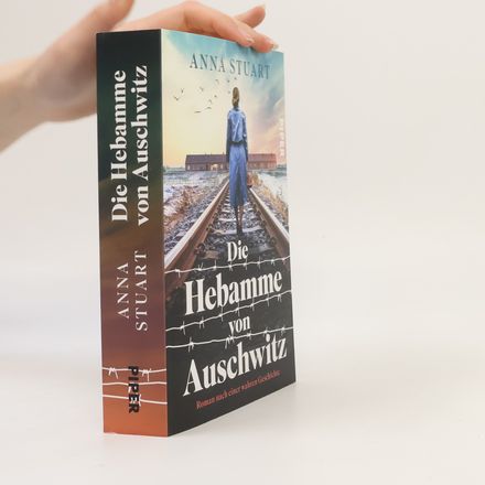 Die Hebamme von Auschwitz