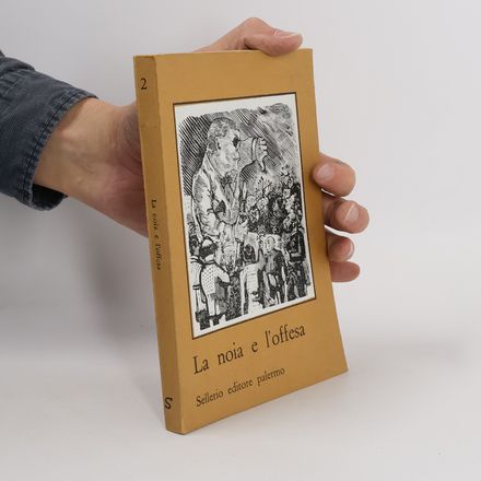 La noia e l'offesa