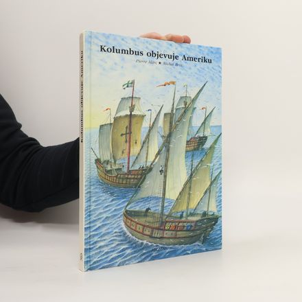 Kolumbus objevuje Ameriku