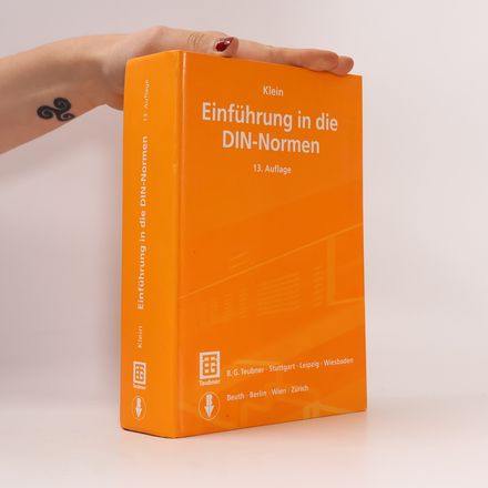 Klein Einführung in die DIN-Normen - 13. Auflage