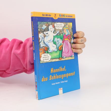 Der ABC-Bär - Comics für Erstleser: Hannibal, das Schlossgespenst: In neuer Rechtschreibung