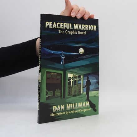 Peaceful Warrior Saga: Peaceful Warrior