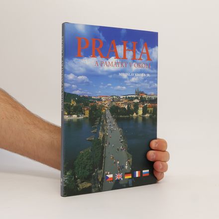 Praha a památky v okolí