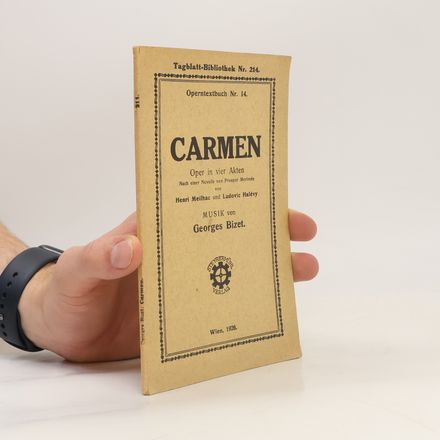 Carmen. Oper in vier Akten