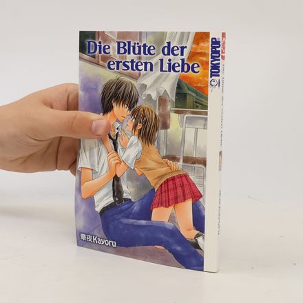 Die Blüte der ersten Liebe