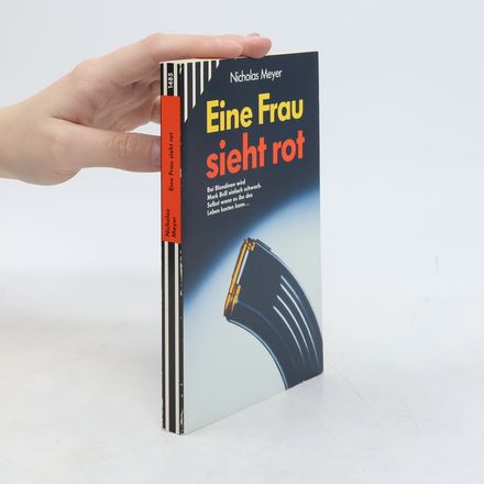 Eine Frau sieht rot. Früher ersch. unter d. dtsch. Titel 'Vorsicht Blondinen'