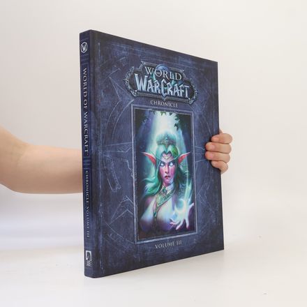 World of Warcraft Chronicle. Volume III