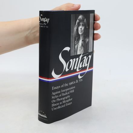 Susan Sontag: Essays of the 1960s & 70s (LOA #246)