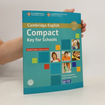 Cambridge English : compact key for schools