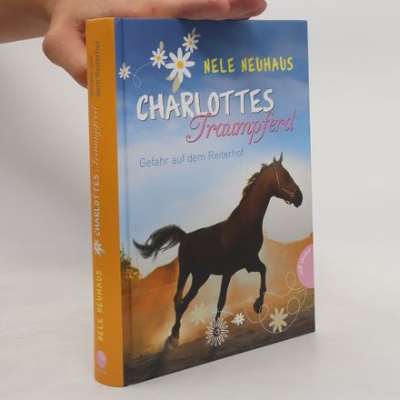 Charlottes Traumpferd. Gerahr auf dem Reiterhof