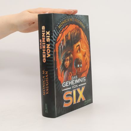 Das Geheimnis von Six