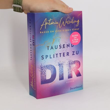 Tausend Splitter zu dir - Based on Lena's True Story