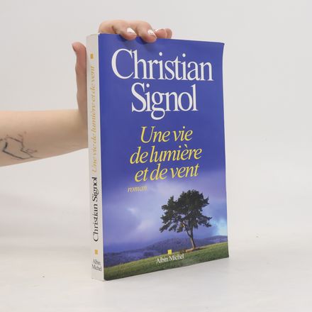 Une vie de lumière et de vent