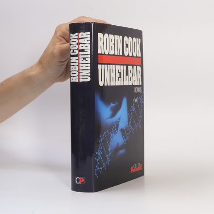 Unheilbar Roman