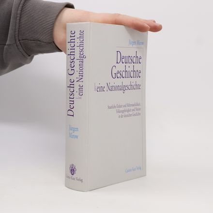 Deutsche Geschichte - keine Nationalgeschichte