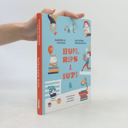 Hups, rups a šups