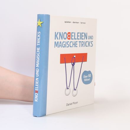 Knobeleinen und magische Tricks