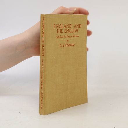 England and the English: A Book for Foreign Students