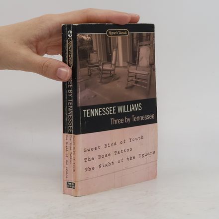Signet Classic: Three By Tennessee