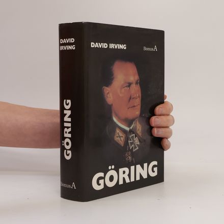 Göring : biografie Hermanna Göringa